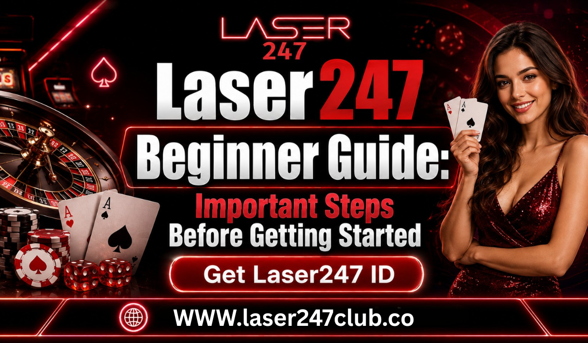 Read more about the article Laser247 Beginner Guide: Important Steps Before Getting Started
